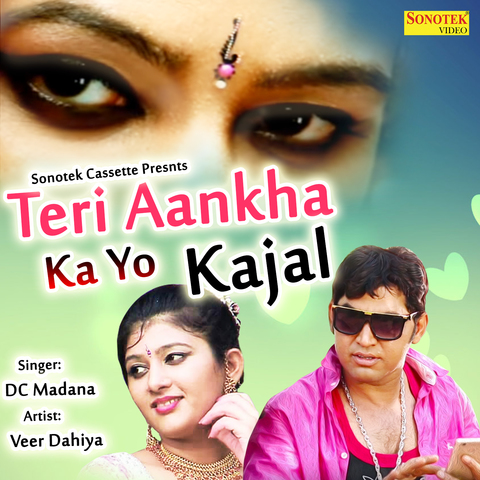 Teri Akho Ka Eh Kajl Hindi Song Download
